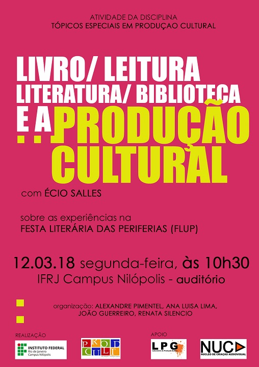 Continuação da imagem acima, onde se lê: com écio salles sobre as experiências na festa literária das periferias (Flup). 12/03/2018, segunda-feira, às 10:30, no IFRJ campus Nilópolis (auditório).